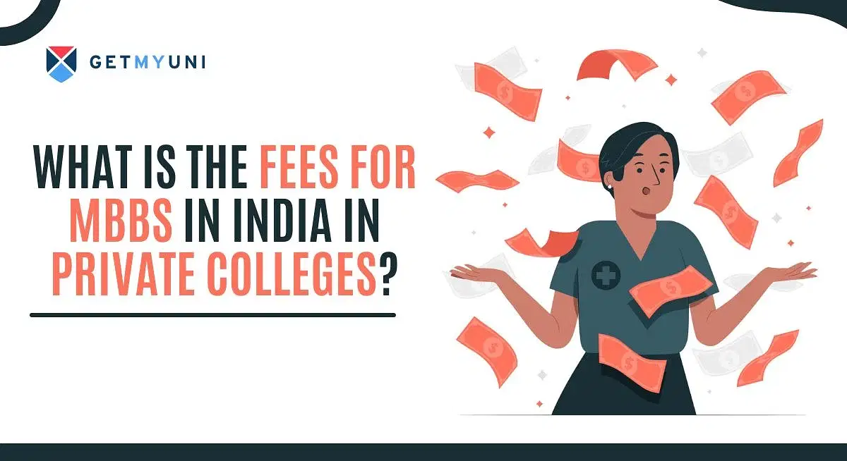 What is the Fees for MBBS in India in Private Colleges?